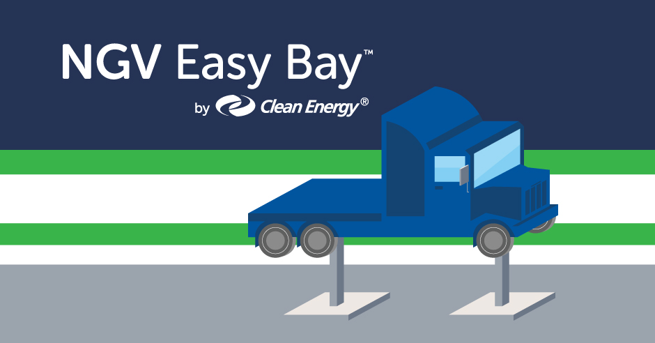 NGV Easy Bay: An Affordable Solution to Modifying Your Facility for Natural Gas